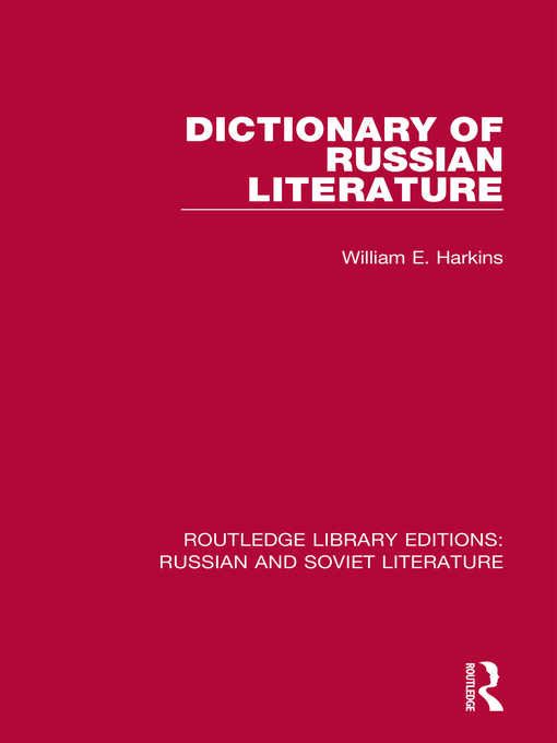 Title details for Dictionary of Russian Literature by William E. Harkins - Wait list